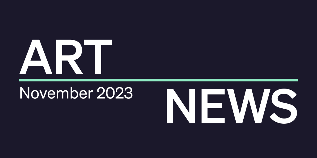 Die Art-News aus dem November 2023
